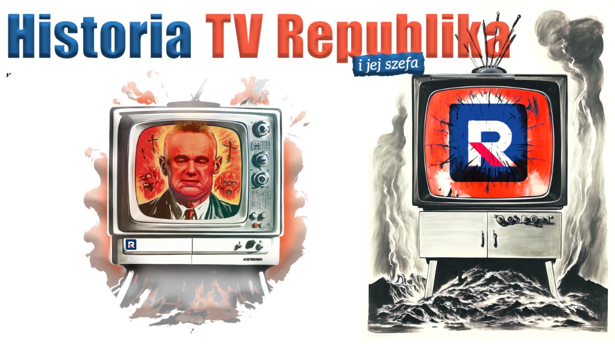 Fakty Po Mitach » Historia TV Republika i jej szefa